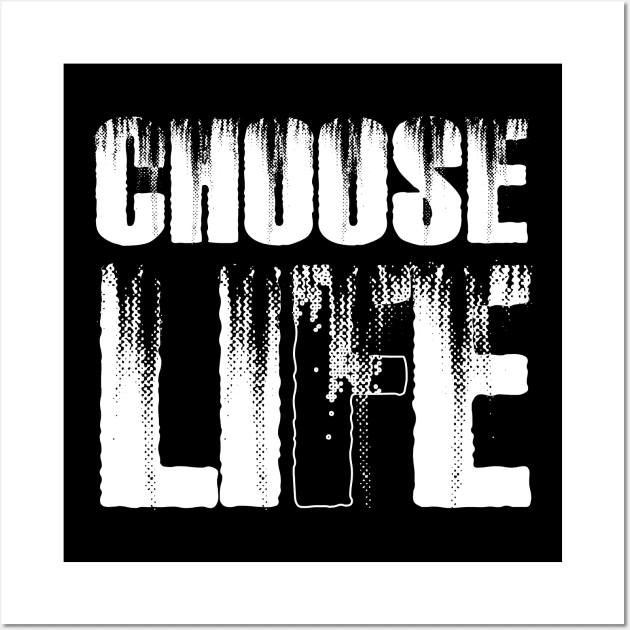 Choose Life Wall Art by M-HO design